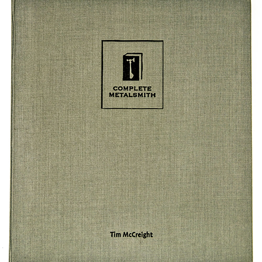 The Complete Metalsmith - Professional Edition, by Tim McCreight
